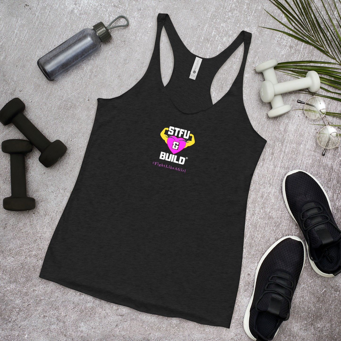 STFU & BUILD® | Women’s Empowerment — “#FightLikeAGirl” — Racerback Tank