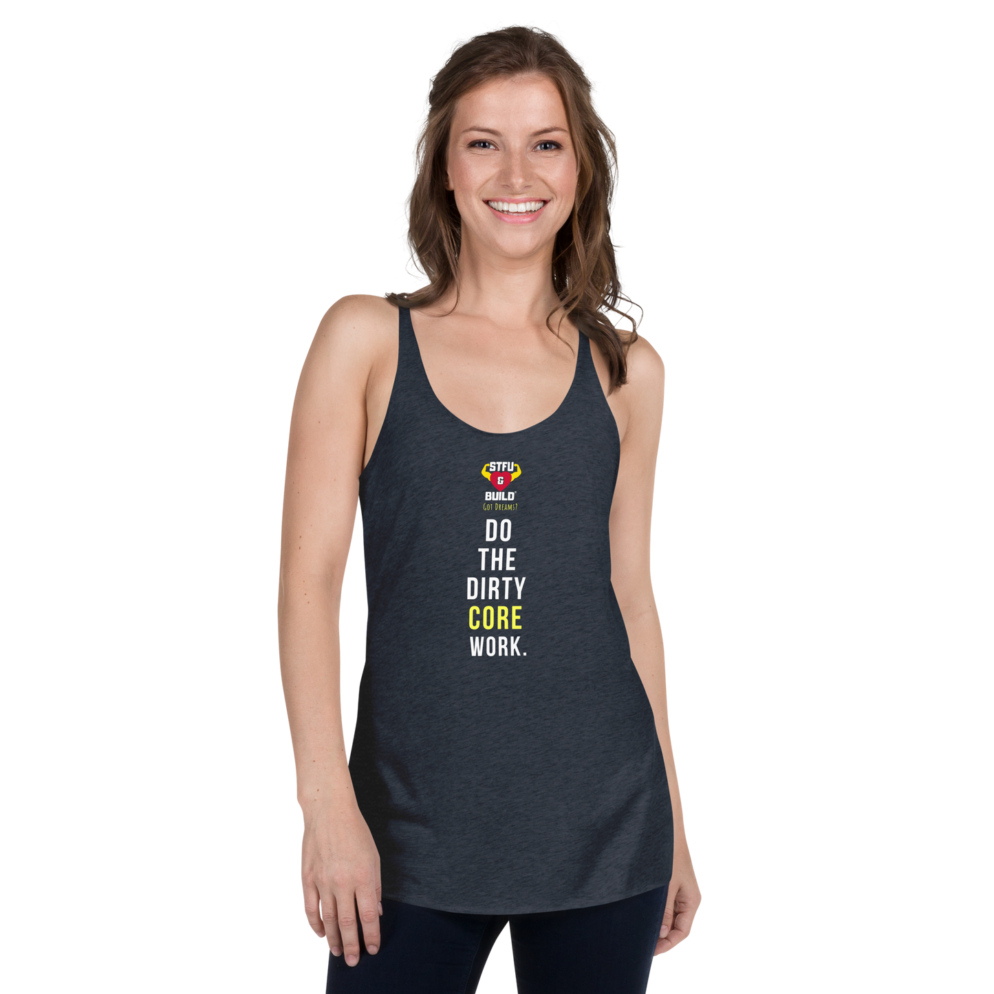 STFU & BUILD® | “Do The Dirty Core Work” — Women’s Racerback Tank