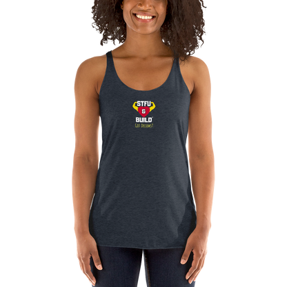 STFU & BUILD® | “Got Dreams?” — Women’s Racerback Tank