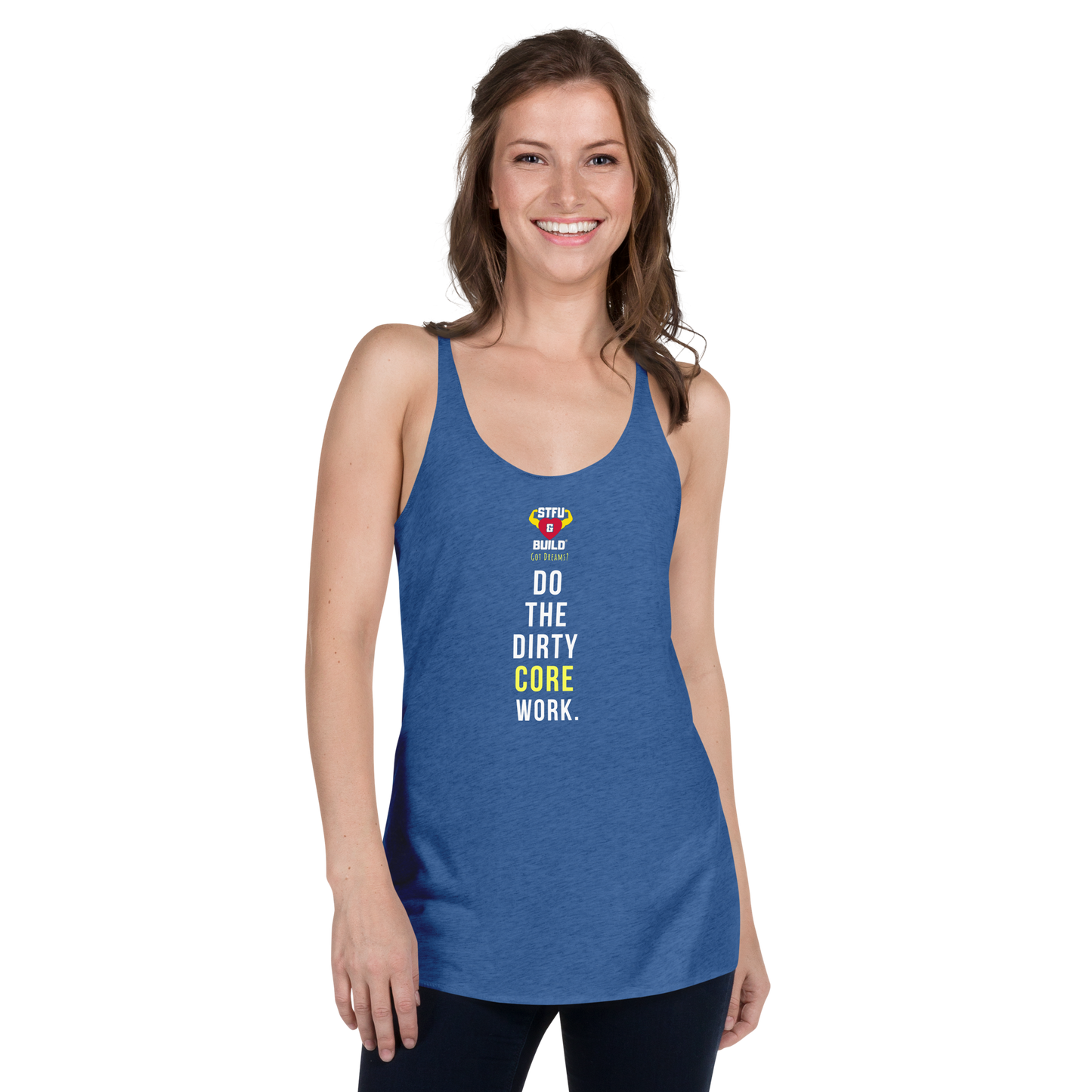STFU & BUILD® | “Do The Dirty Core Work” — Women’s Racerback Tank