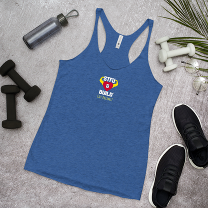 STFU & BUILD® | “Got Dreams?” — Women’s Racerback Tank