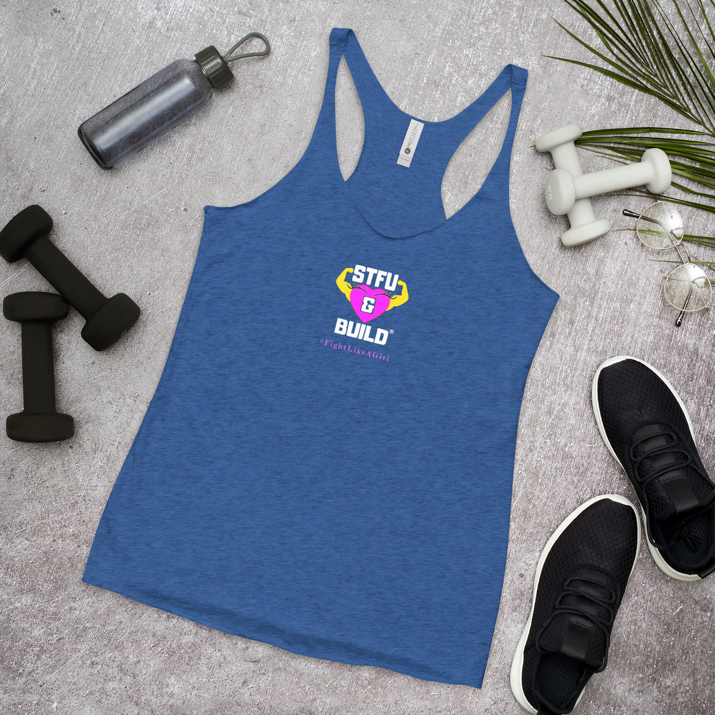 STFU & BUILD® | Women’s Empowerment — “#FightLikeAGirl” — Racerback Tank