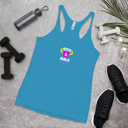 STFU & BUILD® | Women’s Empowerment — “Got Dreams?” — Racerback Tank